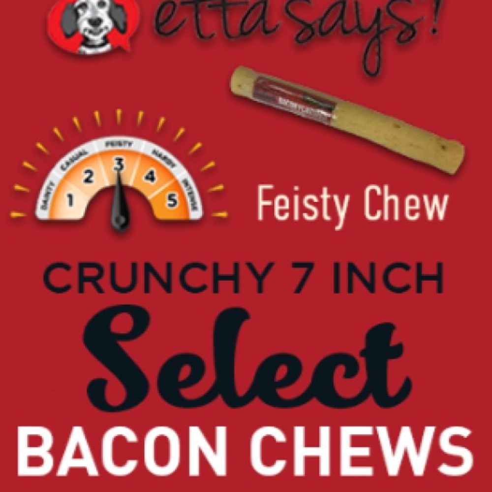 Etta Says!, 7" Select Bacon Chew Dog Treat 
